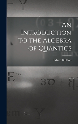 An Introduction to the Algebra of Quantics 1016201680 Book Cover