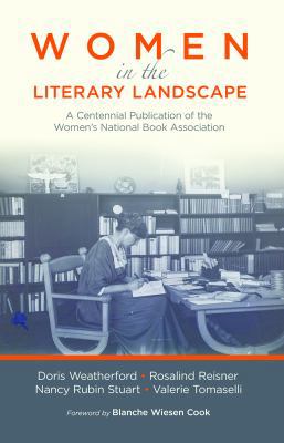 Women in the Literary Landscape: A Centennial P... 1936196824 Book Cover
