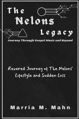 The Nelons Legacy Journey Through Gospel Music ...            Book Cover