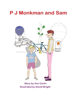 P J Monkman and Sam B08N99YMJ1 Book Cover