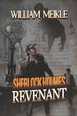 Sherlock Holmes: REVENANT: A Weird Sherlock Hol...            Book Cover