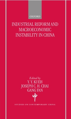 Industrial Reform and Macroeconomic Instability... 0198293402 Book Cover
