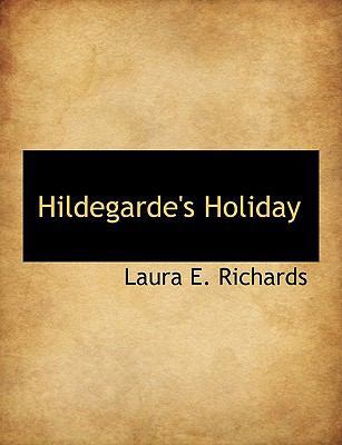 Hildegarde's Holiday [Large Print] 1116288532 Book Cover