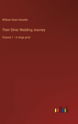 Their Silver Wedding Journey: Volume 1 - in lar... 3368326457 Book Cover