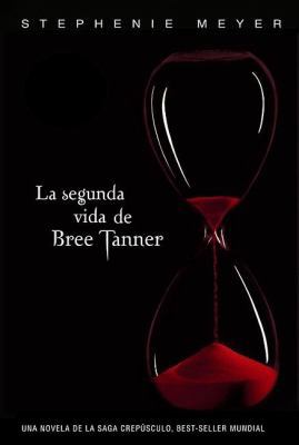 La Segunda Vida de Bree Tanner = The Short Seco... [Spanish] 1616051426 Book Cover