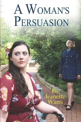A Woman's Persuasion 1691055549 Book Cover