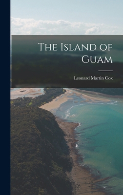 The Island of Guam 1015825931 Book Cover