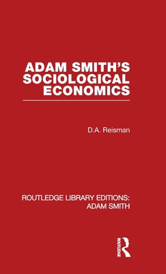 Adam Smith's Sociological Economics 041556204X Book Cover