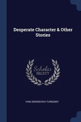 Desperate Character & Other Stories 1376778785 Book Cover