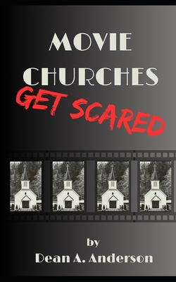 Movie Churches Get Scared B0CJLL1ZB3 Book Cover