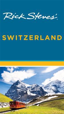 Rick Steves' Switzerland 1612387667 Book Cover