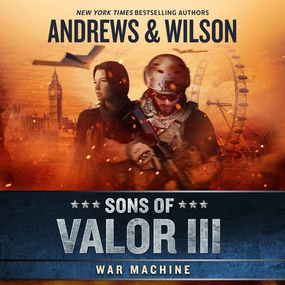 Sons of Valor III: War Machine 109409160X Book Cover