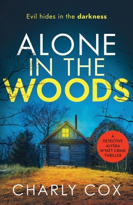 Alone in the Woods 1800325150 Book Cover