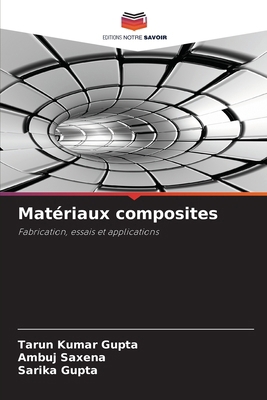Matériaux composites [French] 6209983324 Book Cover