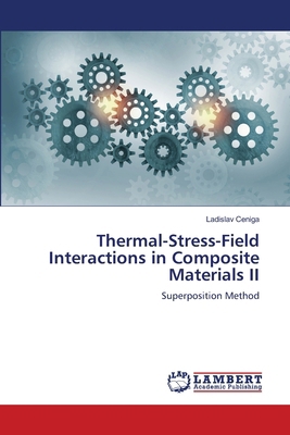 Thermal-Stress-Field Interactions in Composite ... 6207653092 Book Cover