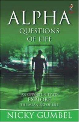 Alpha - Questions of Life 1842911643 Book Cover