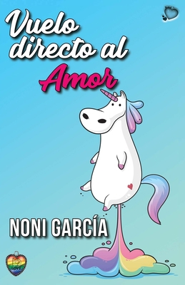 Vuelo directo al amor [Spanish] 1790900573 Book Cover