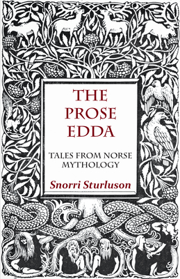 The Prose Edda - Tales from Norse Mythology 1409727610 Book Cover