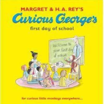Curious George's First Day at School. by Margre... 1406313912 Book Cover
