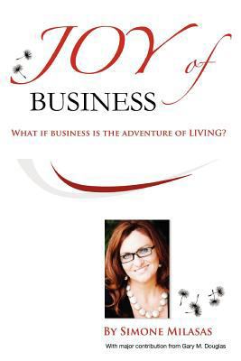 Joy of Business 1938487036 Book Cover