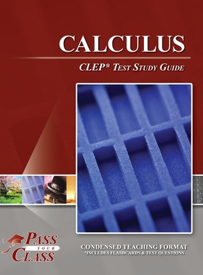 Calculus CLEP Test Study Guide B0D3T8NNQC Book Cover