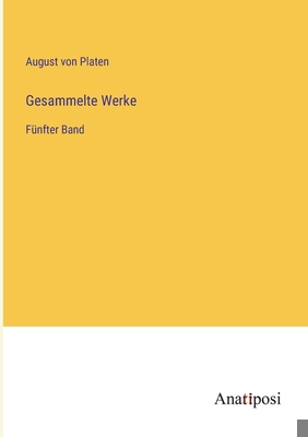 Gesammelte Werke: Fünfter Band [German] 3382037823 Book Cover