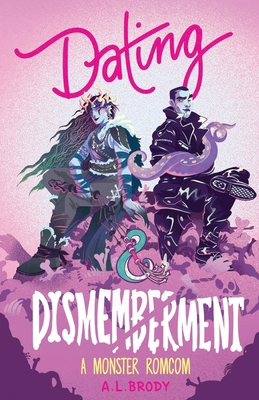 Dating & Dismemberment: A Monster RomCom B0C5M6HXQD Book Cover