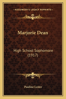 Marjorie Dean: High School Sophomore (1917) 116659954X Book Cover