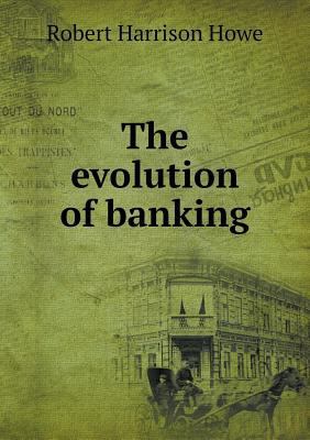 The evolution of banking 5519321787 Book Cover