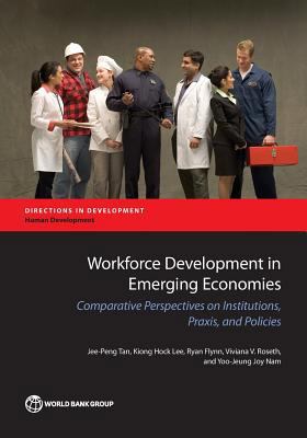 Workforce Development in Emerging Economies: Co... 1464808503 Book Cover