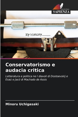 Conservatorismo e audacia critica [Italian] 620834784X Book Cover