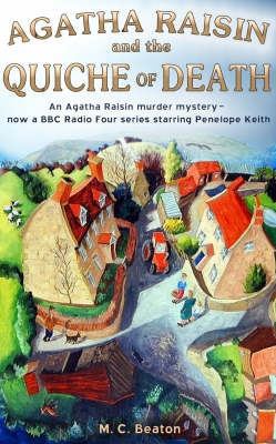 Agatha Raisin and the Quiche of Death 1845290801 Book Cover