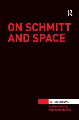 On Schmitt and Space 0415784506 Book Cover