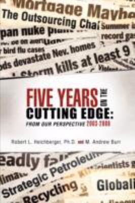 Five Years on the Cutting Edge 1604777141 Book Cover