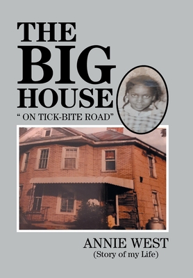 The Big House : On Tick Bite Rd Book Cover