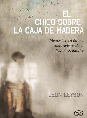 El Chico Sobre La Caja de Madera: Memorias del ... [Spanish] 9876127187 Book Cover