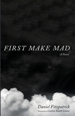 First Make Mad B0DNGSLX6X Book Cover