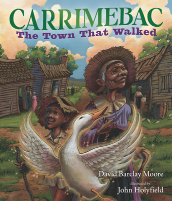 Carrimebac, the Town That Walked 1536213691 Book Cover