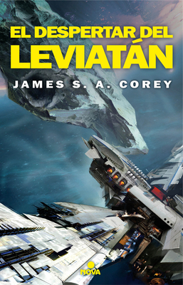 El Despertar de Leviatan / Leviathan Wakes 8466660151 Book Cover