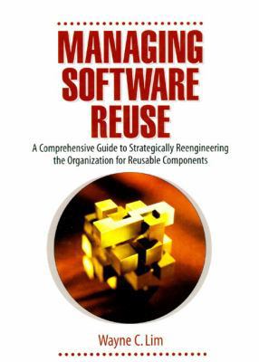 Managing Software Reuse 0135523737 Book Cover