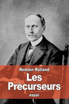 Les Précurseurs [French] 1530597250 Book Cover