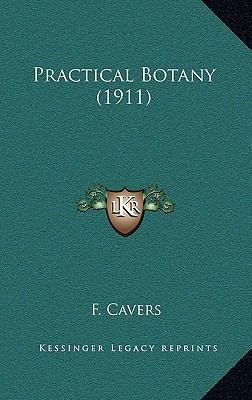 Practical Botany (1911) 1164418971 Book Cover