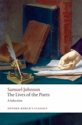 The Lives of the Poets: A Selection 0199226741 Book Cover