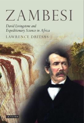 Zambesi: David Livingstone and Expeditionary Sc... 1845117050 Book Cover