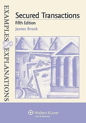 Examples & Explanations: Secured Transactions, ... B00A2OFMUW Book Cover