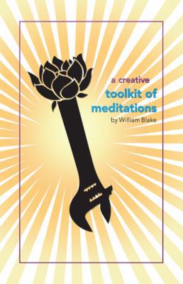 A Creative Toolkit of Meditations 1452574413 Book Cover