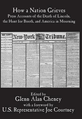 How a Nation Grieves: Press Accounts of the Dea... 0998273031 Book Cover