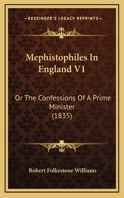 Mephistophiles in England V1: Or the Confession... 1165000822 Book Cover