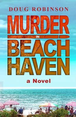 Murder in Beach Haven 1304312496 Book Cover