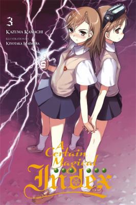 A Certain Magical Index, Vol. 3 (Light Novel) 0316340545 Book Cover